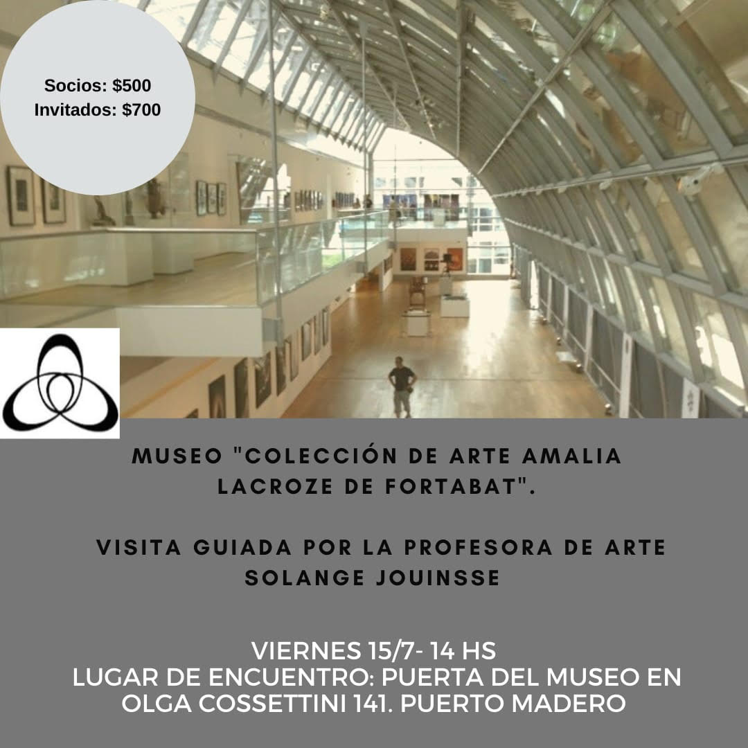 VISITA PRESENCIAL: "COLECCIÓN DE ARTE AMALIA LACROZE DE FORTABAT"