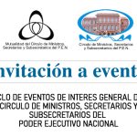 29|08 INVITACION AL CICLO DE EVENTOS DE INTERES GENERAL DEL CIRCULO DE MINISTROS